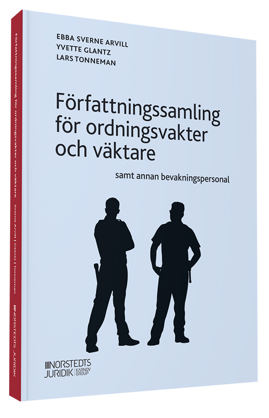 Författningssamling för ordningsvakter och väktare